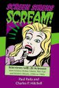 Screen Sirens Scream!:Interviews with 20 Actresses from Science Fiction, Horror, Film Noir and Mystery Movies, 1930s to 1960s