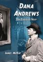 Dana Andrews:The Face of Noir