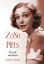 ZaSu Pitts:The Life and Career
