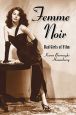 Femme Noir:Bad Girls of Film