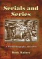 Serials and Series:A World Filmography, 1912–1956