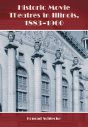 Historic Movie Theatres in Illinois, 1883–1960