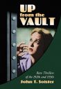 Up from the Vault:Rare Thrillers of the 1920s and 1930s