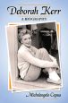 Deborah Kerr:A Biography