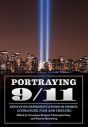 Portraying 9/11:Essays on Representations in Comics, Literature, Film and Theatre