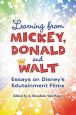 Learning from Mickey, Donald and Walt:Essays on Disney's Edutainment Films