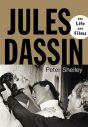 Jules Dassin:The Life and Films