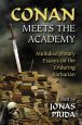 Conan Meets the Academy:Multidisciplinary Essays on the Enduring Barbarian