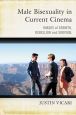Male Bisexuality in Current Cinema:Images of Growth, Rebellion and Survival