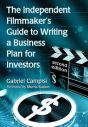 The Independent Filmmaker's Guide to Writing a Business Plan for Investors