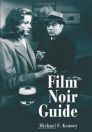 Film Noir Guide:745 Films of the Classic Era, 1940-1959