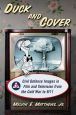Duck and Cover:Civil Defense Images in Film and Television from the Cold War to 9/11