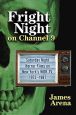 Fright Night on Channel 9:Saturday Night Horror Films on New York's WOR-TV, 1973–1987