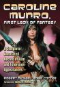 Caroline Munro, First Lady of Fantasy:A Complete Annotated Record of Film and Television Appearances