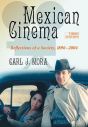 Mexican Cinema:Reflections of a Society, 1896–2004, 3d ed.