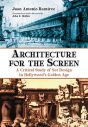 Architecture for the Screen:A Critical Study of Set Design in Hollywood's Golden Age