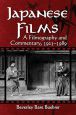 Japanese Films:A Filmography and Commentary, 1921–1989