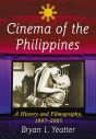 Cinema of the Philippines:A History and Filmography, 1897–2005