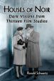 Houses of Noir:Dark Visions from Thirteen Film Studios