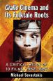 Giallo Cinema and Its Folktale Roots:A Critical Study of 10 Films, 1962–1987