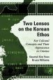 Two Lenses on the Korean Ethos:Key Cultural Concepts and Their Appearance in Cinema