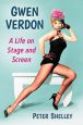 Gwen Verdon:A Life on Stage and Screen