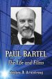 Paul Bartel:The Life and Films