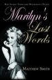 Marilyn's Last Words:Her Secret Tapes and Mysterious Death