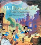The Illusion of Life:Disney Animation