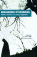 Imag(in)ing Otherness:Filmic Visions of Living Together