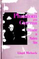 The Phantom of the Cinema:Character in Modern Film
