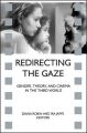 Redirecting the Gaze:Gender, Theory, and Cinema in the Third World