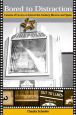 Bored to Distraction:Cinema of Excess in End-of-the-Century Mexico and Spain