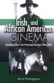 Irish and African American Cinema:Identifying Others and Performing Identities, 1980-2000