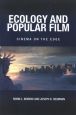 Ecology and Popular Film:Cinema on the Edge