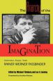 The Anarchy of the Imagination:Interviews, Essays, Notes