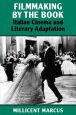 Filmmaking by the Book:Italian Cinema and Literary Adaptation