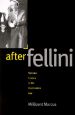 After Fellini:National Cinema in the Postmodern Age