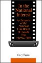 In the National Interest:A Chronicle of the National Film Board of Canada from 1949-1989