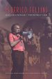 Federico Fellini:Contemporary Perspectives
