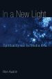 In a New Light:Spirituality and the Media Arts