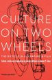 Culture on Two Wheels:The Bicycle in Literature and Film