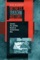 Witness Against History:Literature, Film, and Public Discourse in Twentieth-Century China