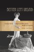 Better Left Unsaid:Victorian Novels, Hays Code Films, and the Benefits of Censorship