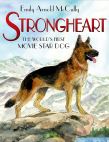 Strongheart:The World's First Movie Star Dog