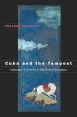 Cuba and the Tempest:Literature and Cinema in the Time of Diaspora