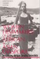 Women Filmmakers of the African & Asian Diaspora:Decolonizing the Gaze, Locating Subjectivity