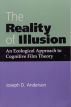 The Reality of Illusion:An Ecological Approach to Cognitive Film Theory