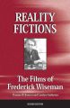 Reality Fictions:The Films of Frederick Wiseman