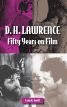 D. H. Lawrence:Fifty Years on Film